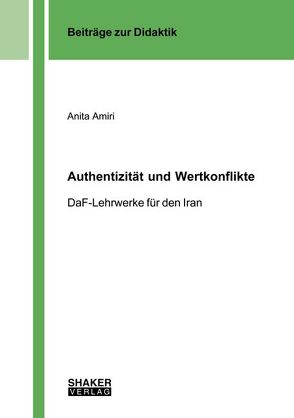 Authentizität und Wertkonflikte von Amiri,  Anita