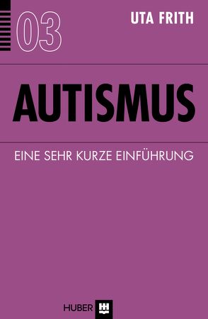 Autismus von Frith,  Uta, Neubauer,  Jürgen