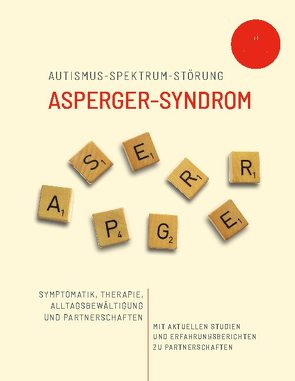 Autismus-Spektrum-Störung: Asperger-Syndrom von Dankova,  Daniela