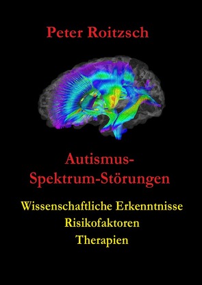 Autismus-Spektrum-Störungen von Roitzsch,  Peter