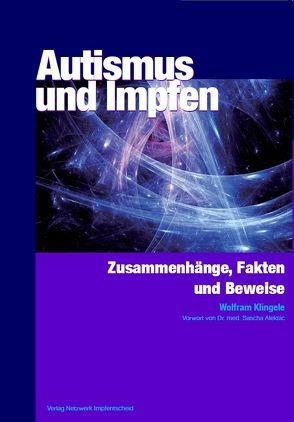 Autismus und Impfen von Klingele,  Wolfram