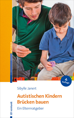 Autistischen Kindern Brücken bauen von Janert,  Sibylle
