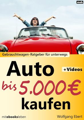 Auto bis 5.000 Euro kaufen von Ebert,  Wolfgang