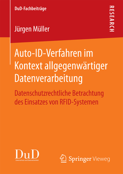 Auto-ID-Verfahren im Kontext allgegenwärtiger Datenverarbeitung von Mueller,  Juergen