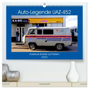 Auto-Legende UAZ-452 – Russlands Brotlaib auf Rädern (hochwertiger Premium Wandkalender 2024 DIN A2 quer), Kunstdruck in Hochglanz von von Loewis of Menar,  Henning