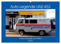 Auto-Legende UAZ-452 – Russlands Brotlaib auf Rädern (Wandkalender 2024 DIN A2 quer), CALVENDO Monatskalender von von Loewis of Menar,  Henning