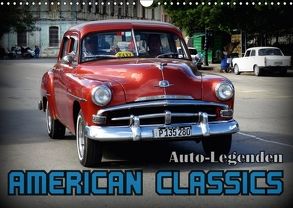 Auto-Legenden: American Classics (Wandkalender 2018 DIN A3 quer) von von Loewis of Menar,  Henning