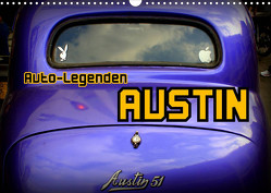 Auto-Legenden: AUSTIN (Wandkalender 2023 DIN A3 quer) von von Loewis of Menar,  Henning