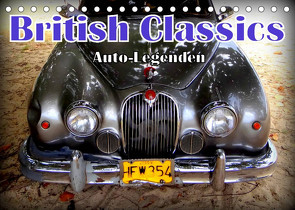 Auto-Legenden: British Classics (Tischkalender 2022 DIN A5 quer) von von Loewis of Menar,  Henning