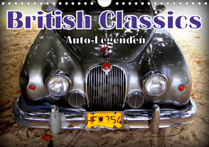 Auto-Legenden: British Classics (Wandkalender 2021 DIN A4 quer) von von Loewis of Menar,  Henning