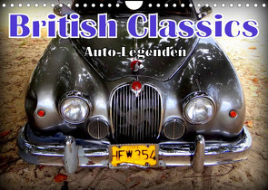 Auto-Legenden: British Classics (Wandkalender 2022 DIN A4 quer) von von Loewis of Menar,  Henning