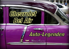 Auto-Legenden Chevrolet Bel Air (Wandkalender 2023 DIN A2 quer) von von Loewis of Menar,  Henning