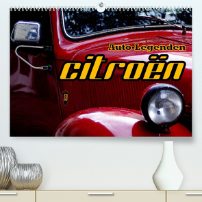 CITROEN – Eine Auto-Legende in Kuba (Premium, hochwertiger DIN A2 Wandkalender 2023, Kunstdruck in Hochglanz) von von Loewis of Menar,  Henning