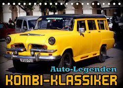Auto-Legenden – Kombi-Klassiker (Tischkalender 2023 DIN A5 quer) von von Loewis of Menar,  Henning