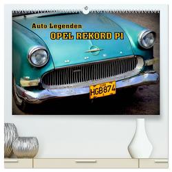 Auto Legenden OPEL REKORD P1 (hochwertiger Premium Wandkalender 2024 DIN A2 quer), Kunstdruck in Hochglanz von von Loewis of Menar,  Henning