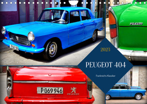PEUGEOT 404 – Frankreichs Klassiker (Wandkalender 2023 DIN A4 quer) von von Loewis of Menar,  Henning