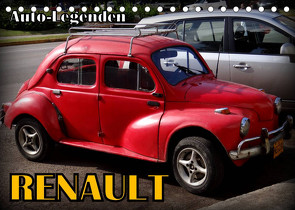 Auto-Legenden: RENAULT (Tischkalender 2022 DIN A5 quer) von von Loewis of Menar,  Henning