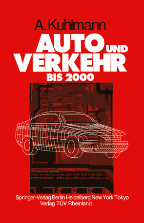 Auto und Verkehr bis 2000 von Henning,  F., Kuhlmann,  Albert, Rompe,  K.