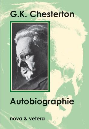 Autobiographie von Chesterton,  Gilbert K