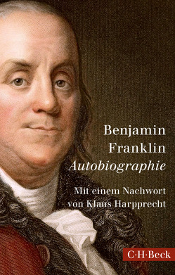 Autobiographie von Auerbach,  Berthold, Foerster,  Heinz, Franklin,  Benjamin, Harpprecht,  Klaus