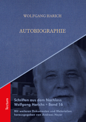 Autobiographie von Harich,  Wolfgang, Heyer,  Andreas
