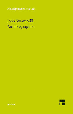 Autobiographie von Mill,  John Stuart, Wolf,  Jean-Claude