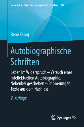Autobiographische Schriften von Koenig,  Oliver, Koenig,  Rene, König,  Mario
