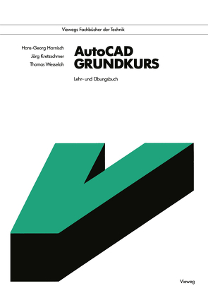AutoCAD Grundkurs von Harnisch,  Hans Georg