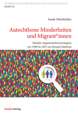 Autochthone Minderheiten und Migrant*innen von Oberbichler,  Sarah