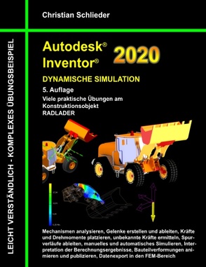 Autodesk Inventor 2020 – Dynamische Simulation von Schlieder,  Christian