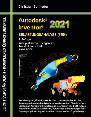 Autodesk Inventor 2021 – Belastungsanalyse (FEM) von Schlieder,  Christian