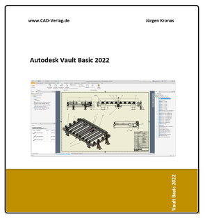 Autodesk Vault Basic 2022 von Kronas,  Jürgen
