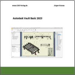 Autodesk Vault Basic 2023 von Kronas,  Jürgen