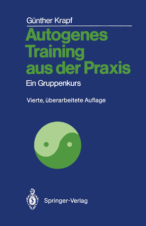 Autogenes Training aus der Praxis von Krapf,  Günther, Kruse,  Waltraut