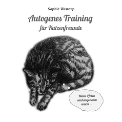 Autogenes Training für Katzenfreunde von Westarp,  Sophie