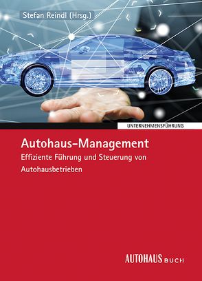 Autohaus-Management von Reindl,  Stefan