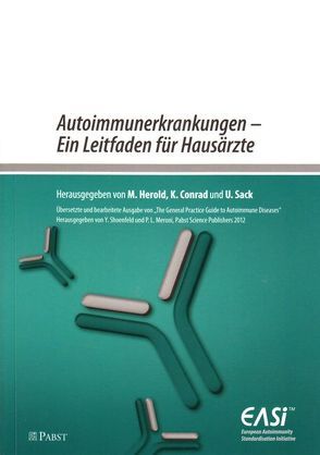 Autoimmunerkrankungen – Ein Leitfaden für Hausärzte von Conrad,  K., Herold,  M., Sack,  U.