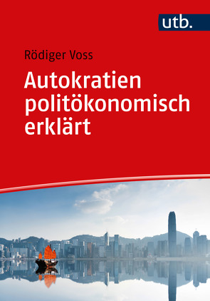 Autokratien politökonomisch erklärt von Voss,  Rödiger