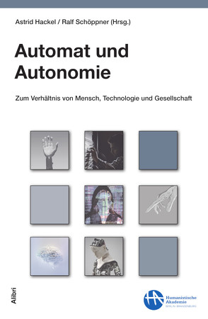 Automat und Autonomie von Schöppner,  Ralf