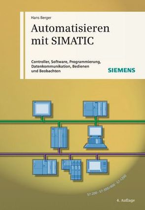 Automatisieren mit SIMATIC von Berger,  Hans