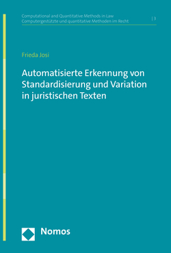 Automatisierte Erkennung von Standardisierung und Variation in juristischen Texten von Josi,  Frieda