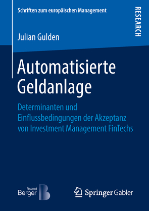 Automatisierte Geldanlage von Gulden,  Julian