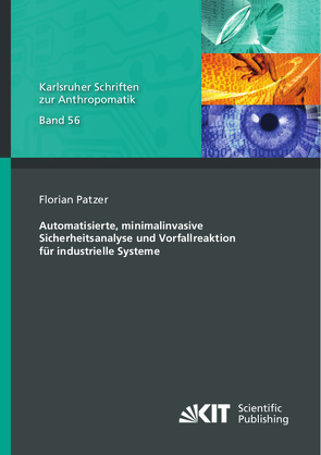 Automatisierte, minimalinvasive Sicherheitsanalyse und Vorfallreaktion für industrielle Systeme von Patzer,  Florian