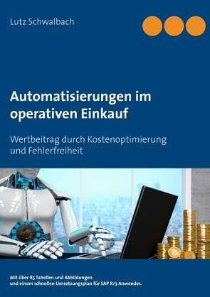 Automatisierungen im operativen Einkauf von Schwalbach,  Lutz