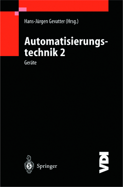 Automatisierungstechnik 2 von Gevatter,  Hans-Jürgen