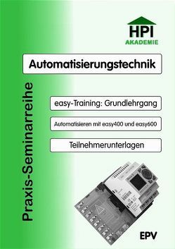 Automatisierungstechnik easy-Training: Grundlehrgang von Machalek,  Klaus