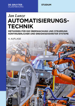 Automatisierungstechnik von Lunze,  Jan