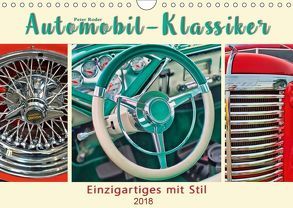 Automobil-Klassiker – Einzigartiges mit Stil (Wandkalender 2018 DIN A4 quer) von Roder,  Peter