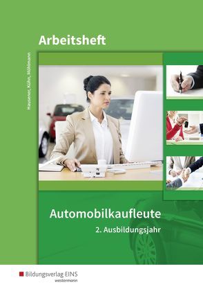 Automobilkaufleute von Hausener,  Svenja, Kühn,  Gerhard, Möhlmann,  Peter