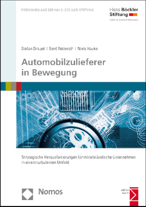 Automobilzulieferer in Bewegung von Bauckloh,  Tobias, Bratzel,  Stefan, Bretz,  Patrick, Graeser,  Stefan, Hauke,  Niels, Retterath,  Gerd, Tellermann,  Ralf